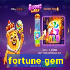 fortune gem